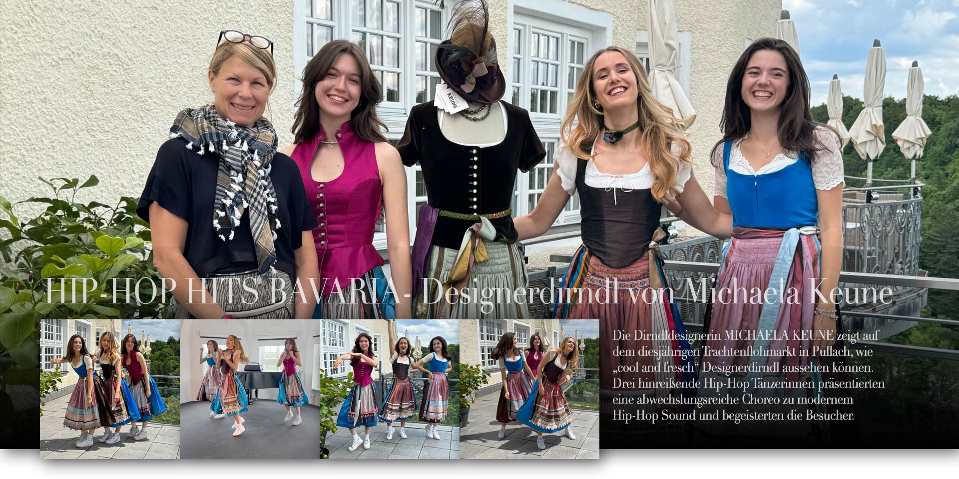 Dirndldesigner, Designerdirndl aus Pullach b. München, Hip-Hop Showact