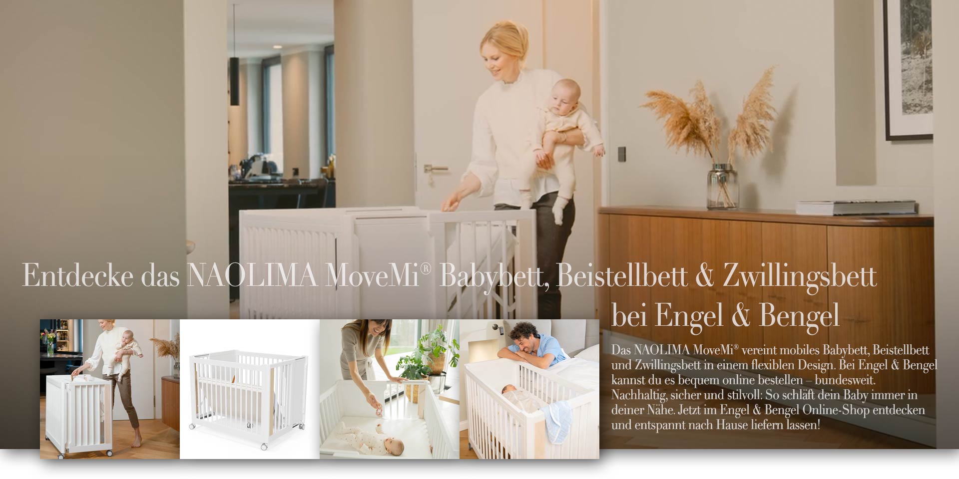 Engel & Bengel präsentiert NAOLIMA MoveMi® das wandelbare Babybett